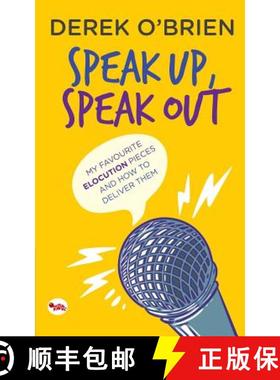 【3-4周达】Speak Up, Speak Out: My Favourite Elocution Pieces and How to Deliver Them [9788129121158]