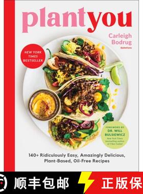 【3-4周达】Plantyou: 140+ Ridiculously Easy, Amazingly Delicious Plant-Based Oil-Free Recipes [9780306923043]
