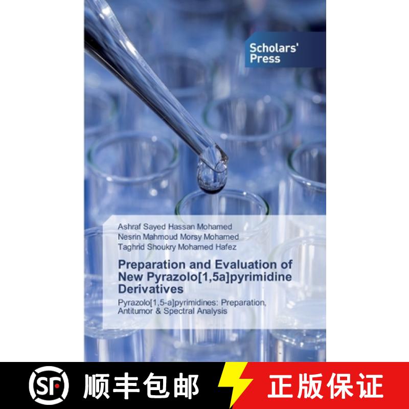 预订 Preparation and Evaluation of New Pyrazolo[1,5a]pyrimidine Derivatives [9786138925224]