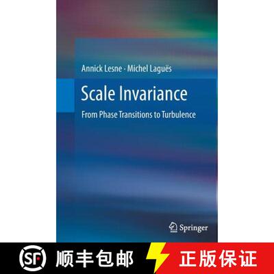 【3-4周达】Scale Invariance : From Phase Transitions to Turbulence [9783642448966]