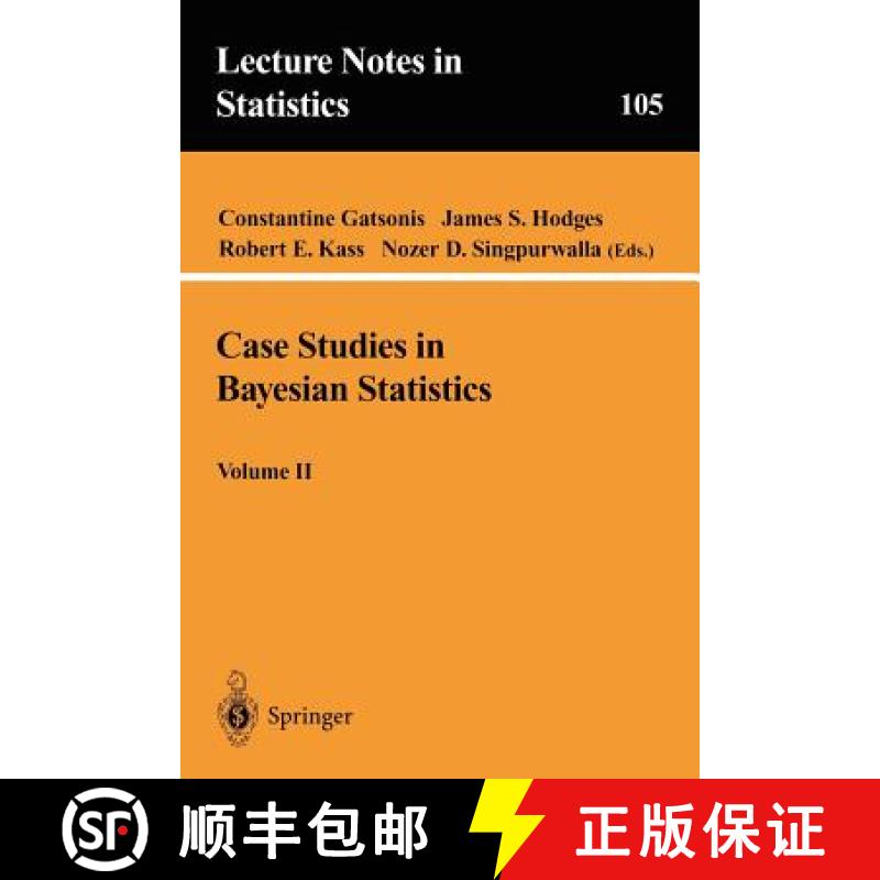 【3-4周达】Case Studies in Bayesian Statistics, Volume II [9780387945668]