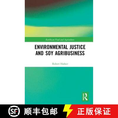 【3-4周达】精装 Environmental Justice and Soy Agribusiness [9780815385356]