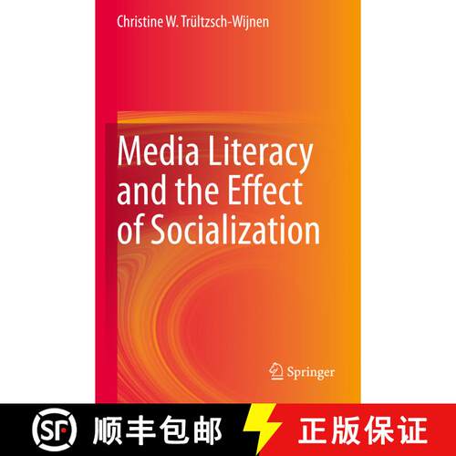【3-4周达】Media Literacy and the Effect of Socialization [9783030563622]