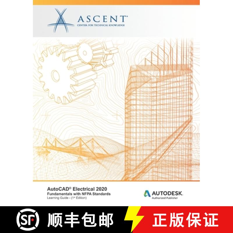 【3-4周达】AutoCAD Electrical 2020: Fundamentals with NFPA Standards: Autodesk Authorized Publisher [9781951139179]