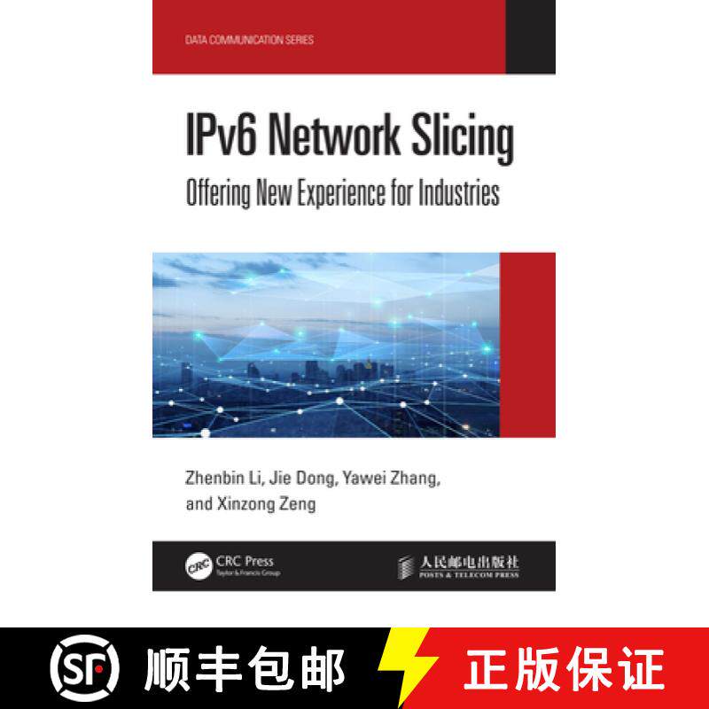 【3-4周达】IPv6 Network Slicing: Offering New Experience for Industries [9781032697352]