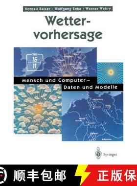 预订 Wettervorhersage: Mensch Und Computer -- Daten Und Modelle [9783540641865]
