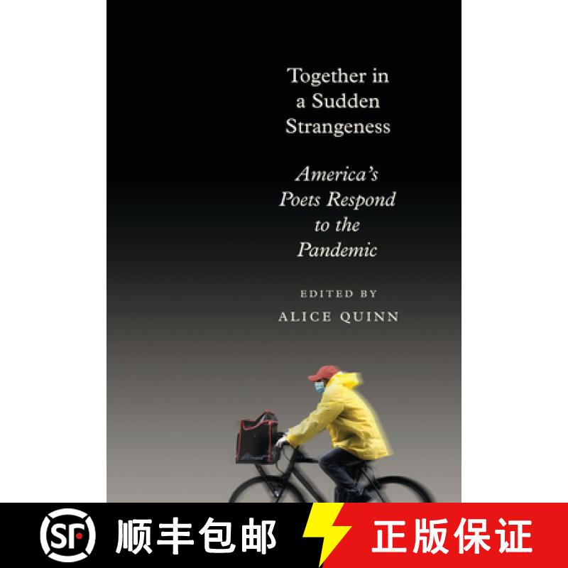 【3-4周达】Together in a Sudden Strangeness: America's Poets Respond to the Pandemic [9780593318720]