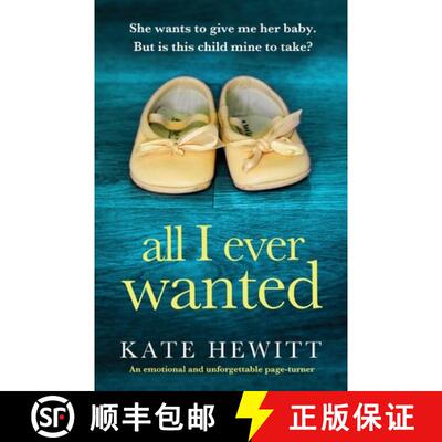 【3-4周达】All I Ever Wanted: An emotional and unforgettable page-turner [9781835252710]