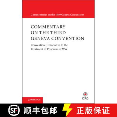 【3-4周达】Commentary on the Third Geneva Convention 2 Volumes Hardback Set : Convention (III) relati... [9781108838986]