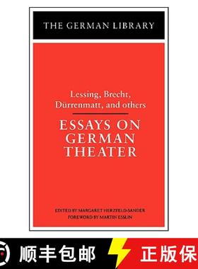 预订 Essays on German Theater: Lessing, Brecht, Durrenmatt, and Others [9780826402974]