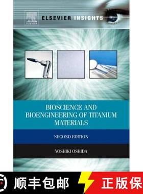 【3-4周达】Bioscience and Bioengineering of Titanium Materials (Revised) [9780444602367]