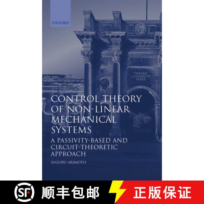 【3-4周达】Control Theory of Non-Linear Mechanical Systems: A Passivity-Based and Circuit-Theoretic A... [9780198562917]