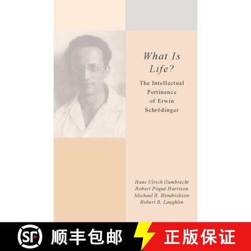 【3-4周达】精装 What Is Life?: The Intellectual Pertinence of Erwin Schroedinger [9780804769150]