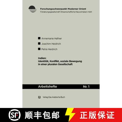 【3-4周达】Indien: Identität, Konflikte, Soziale Bewegung in Einer Pluralen Gesellschaft [9783860930243]
