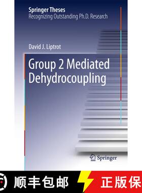 【3-4周达】Group 2 Mediated Dehydrocoupling (1st ed. 2016) (1st ed. 2016) (1st ed. 2016) (1st ed. 2016) [9783319210353]