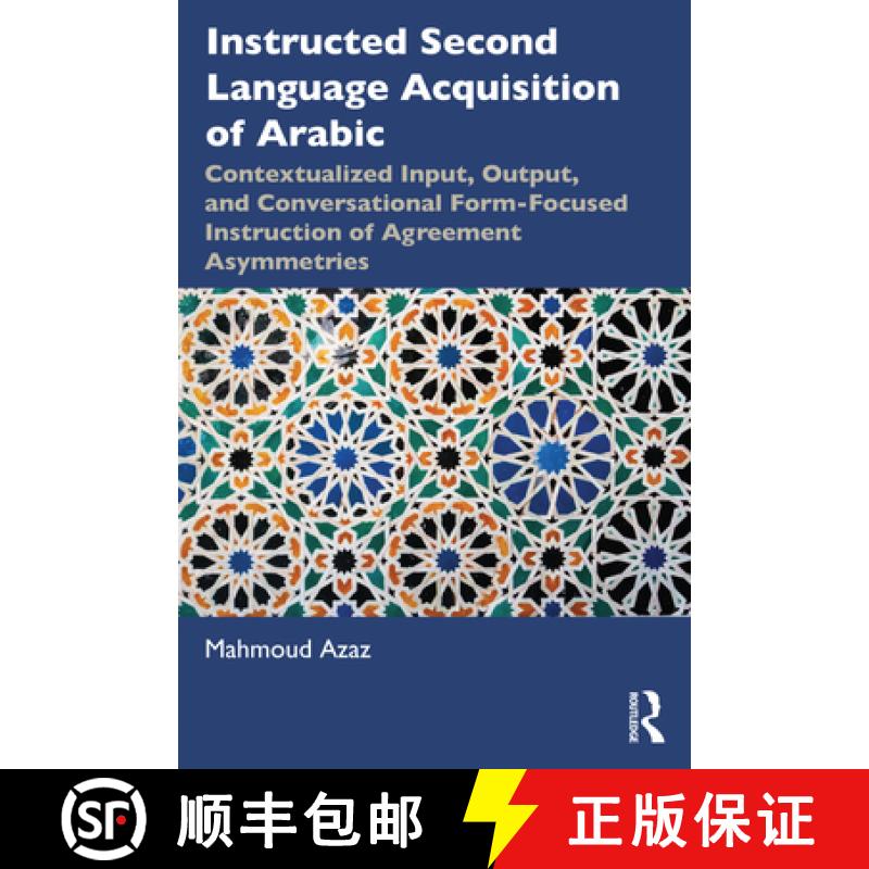 【3-4周达】Instructed Second Language Acquisition of Arabic: Contextualized Input, Output, and Conver... [9780367518851]