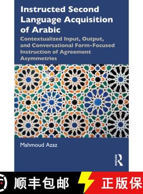 【3-4周达】Instructed Second Language Acquisition of Arabic: Contextualized Input, Output, and Conver... [9780367518851]