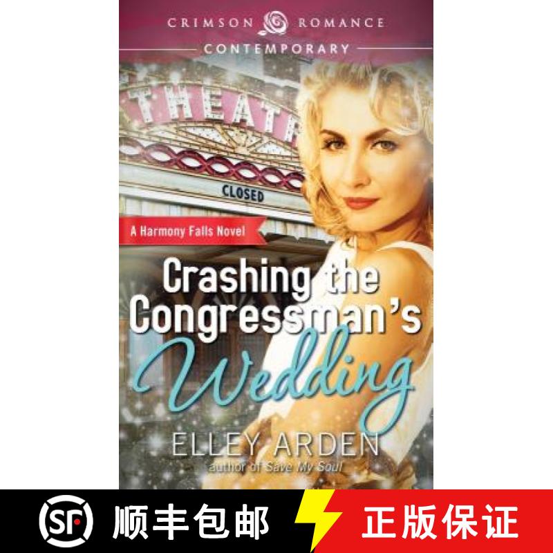 【3-4周达】Crashing the Congressman's Wedding, 1 [9781440568305]