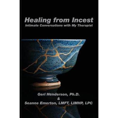 预订 Healing from Incest: Intimate Conversations with My Therapist [9781933455532]