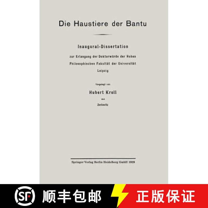 【3-4周达】Die Haustiere Der Bantu: Inaugural-Dissertation Zur Erlangung Der Doktorwürde Der Hohen P... [9783662407882]