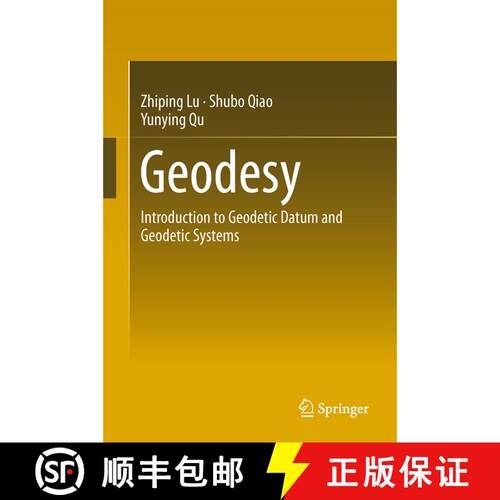 【3-4周达】精装 Geodesy : Introduction to Geodetic Datum and Geodetic Systems [9783642412448]