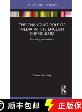 【3-4周达】The Changing Role of Media in the English Curriculum: Returning to Nowhere [9780367497736]