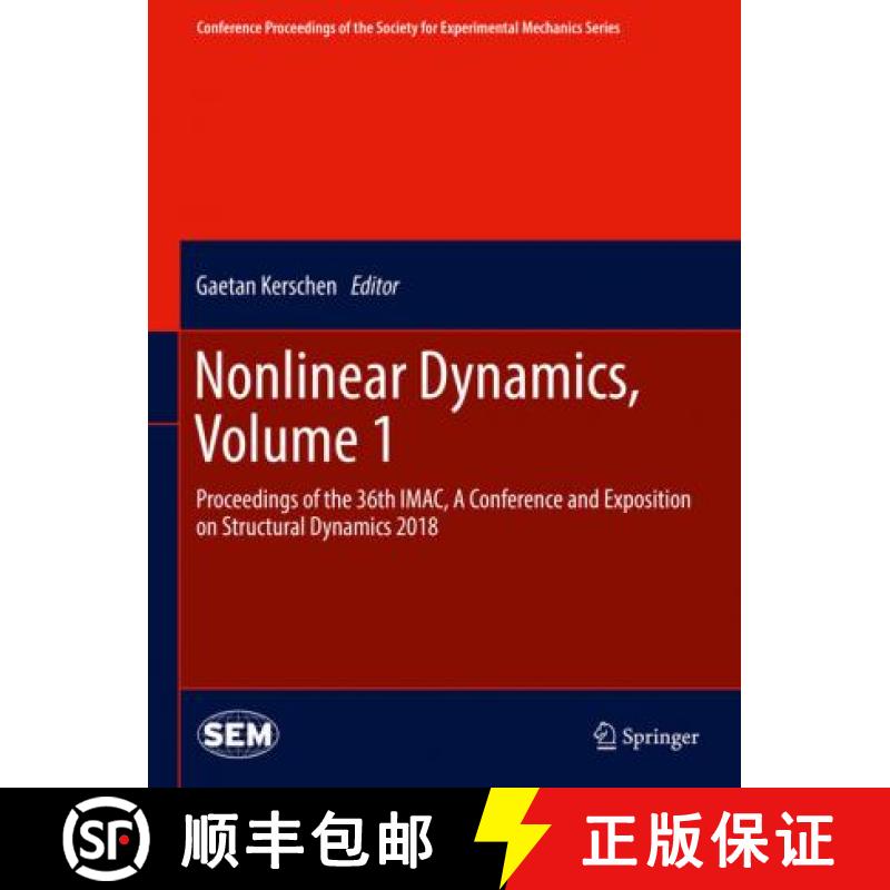 【3-4周达】Nonlinear Dynamics, Volume 1: Proceedings of the 36th Imac, a Conference and Exposition on... [9783319742793]