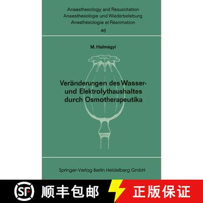 【3-4周达】Veränderungen des Wasser- und Elektrolythaushaltes durch Osmotherapeutika [9783540047667]
