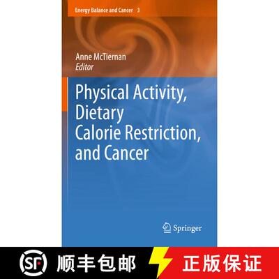 【3-4周达】Physical Activity, Dietary Calorie Restriction, and Cancer [9781461427513]