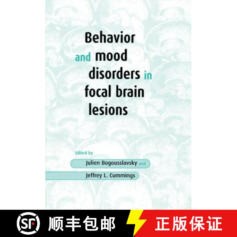 【3-4周达】Behavior and Mood Disorders in Focal Brain Lesions [9780521774826]