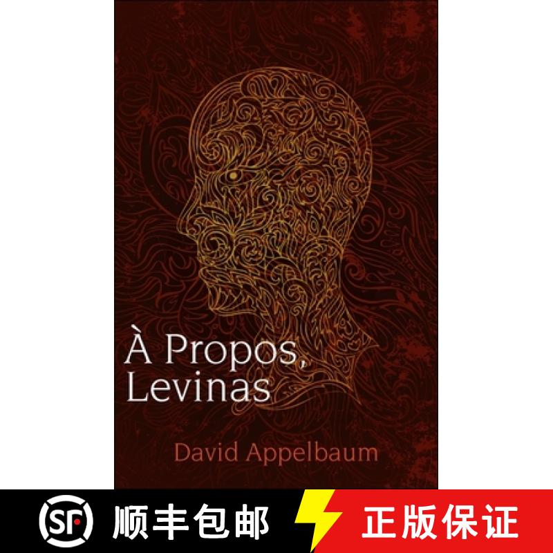 【3-4周达】A Propos, Levinas [9781438443119]