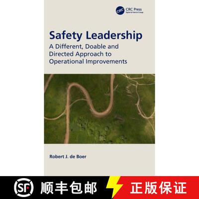 【3-4周达】精装 Safety Leadership: A Different, Doable and Directed Approach to Operational Improvements [9780367698089]