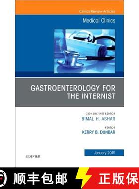 【3-4周达】Gastroenterology for the Internist, an Issue of Medical Clinics of North America: Volume 1... [9780323654692]