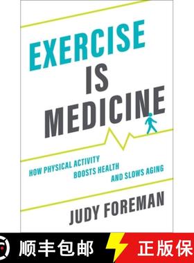 【3-4周达】Exercise is Medicine: How Physical Activity Boosts Health and Slows Aging [9780190685461]