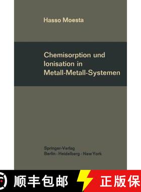 【3-4周达】Chemisorption Und Ionisation in Metall-Metall-Systemen [9783642858987]