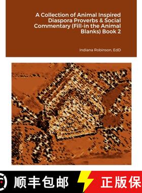 【3-4周达】A Collection of Animal Inspired Diaspora Proverbs & Social Commentary (Fill-in the Animal ... [9781387821587]