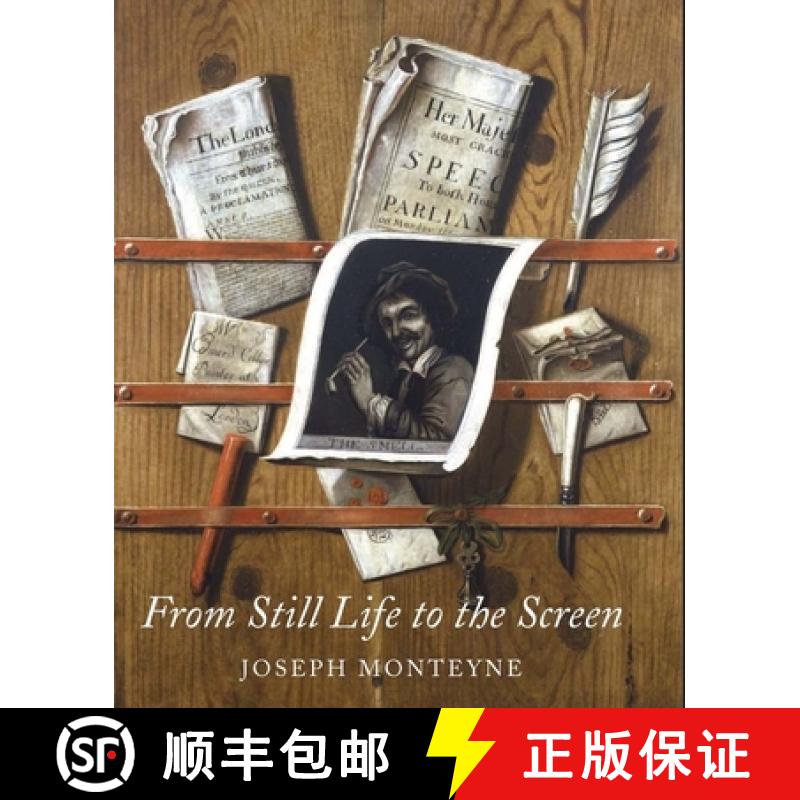 【3-4周达】From Still Life to the Screen: Print Culture, Display, and the Materiality of the Image in... [9780300196351]