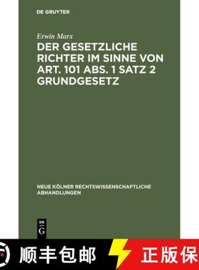 预订 Der gesetzliche Richter im Sinne von Art. 101 Abs. 1 Satz 2 Grundgesetz [9783111163192]