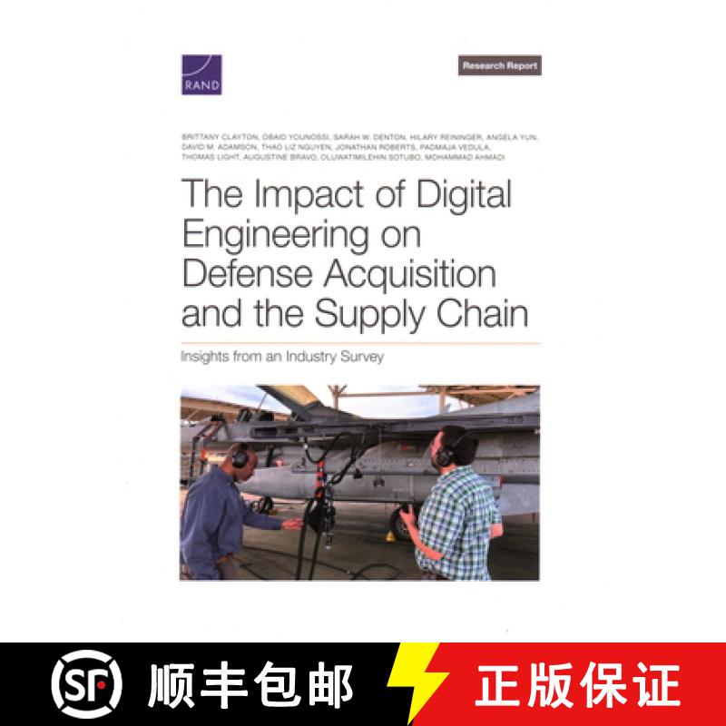 【2-3周达】Impact of Digital Engineering on Defense Acquisition and the Supply Chain: Insights from a... [9781977413642]