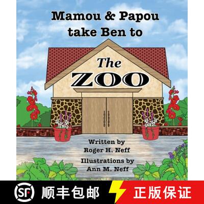 【3-4周达】Mamou and Papou Take Ben to the Zoo / a Genie and a Shoe [9781951188955]