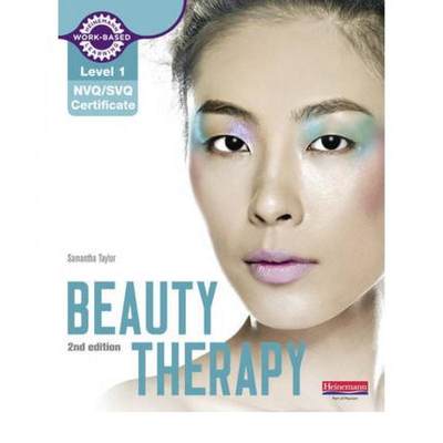 【4周达】Level 1 NVQ/SVQ Certificate Beauty Therapy Candidate Handbook 2nd edition [9780435026585]