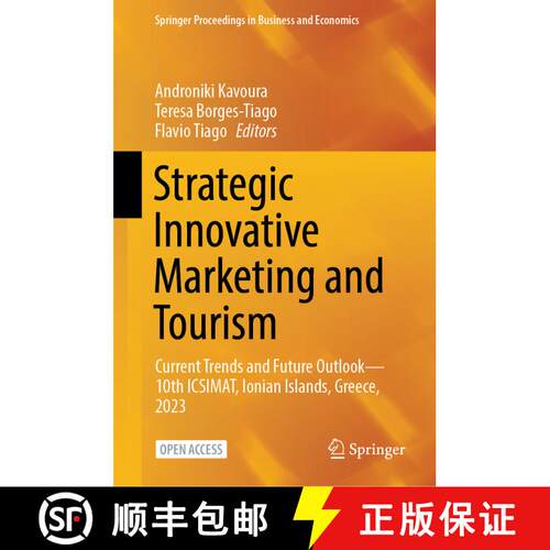 【3-4周达】精装 Strategic Innovative Marketing and Tourism: Current Trends and Future Outlook - 10th ... [9783031510373]