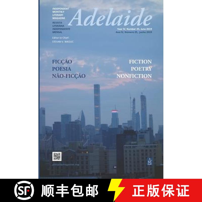 【4周达】Adelaide: Independent Literary Magazine No.25, June 2019 [9781950437740]