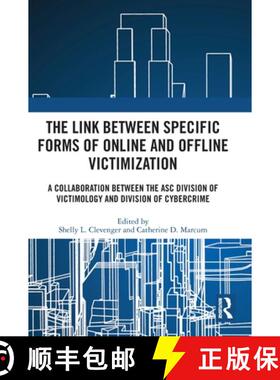 【3-4周达】The Link between Specific Forms of Online and Offline Victimization: A Collaboration Betwe... [9781032552361]