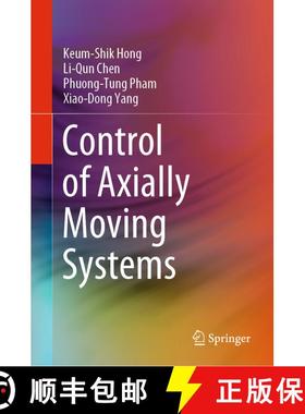 【3-4周达】Control of Axially Moving Systems [9789811629143]