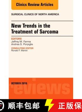 【3-4周达】New Trends in the Treatment of Sarcoma: An Issue of Surgical Clinics of North America: Vol... [9780323463379]