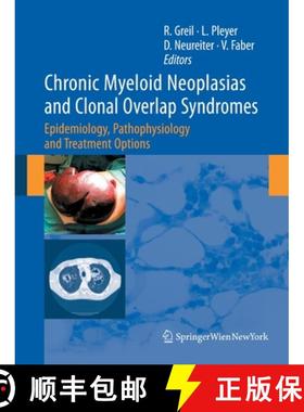 【3-4周达】Chronic Myeloid Neoplasias and Clonal Overlap Syndromes : Epidemiology, Pathophysiology an... [9783709120033]