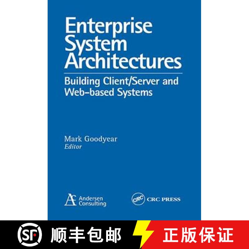 【3-4周达】Enterprise System Architectures: Building Client/Server and Web-Based Systems [9780849398360]