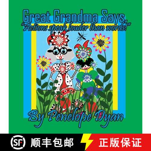 【3-4周达】Great Grandma Says, Actions speak louder than words! [9781614777854]