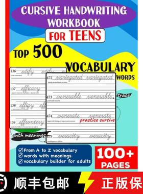 预订 Cursive Handwriting Workbook for Teens: Top 500 Vocabulary Words A to Z with meanings to learn v... [9789357012102]